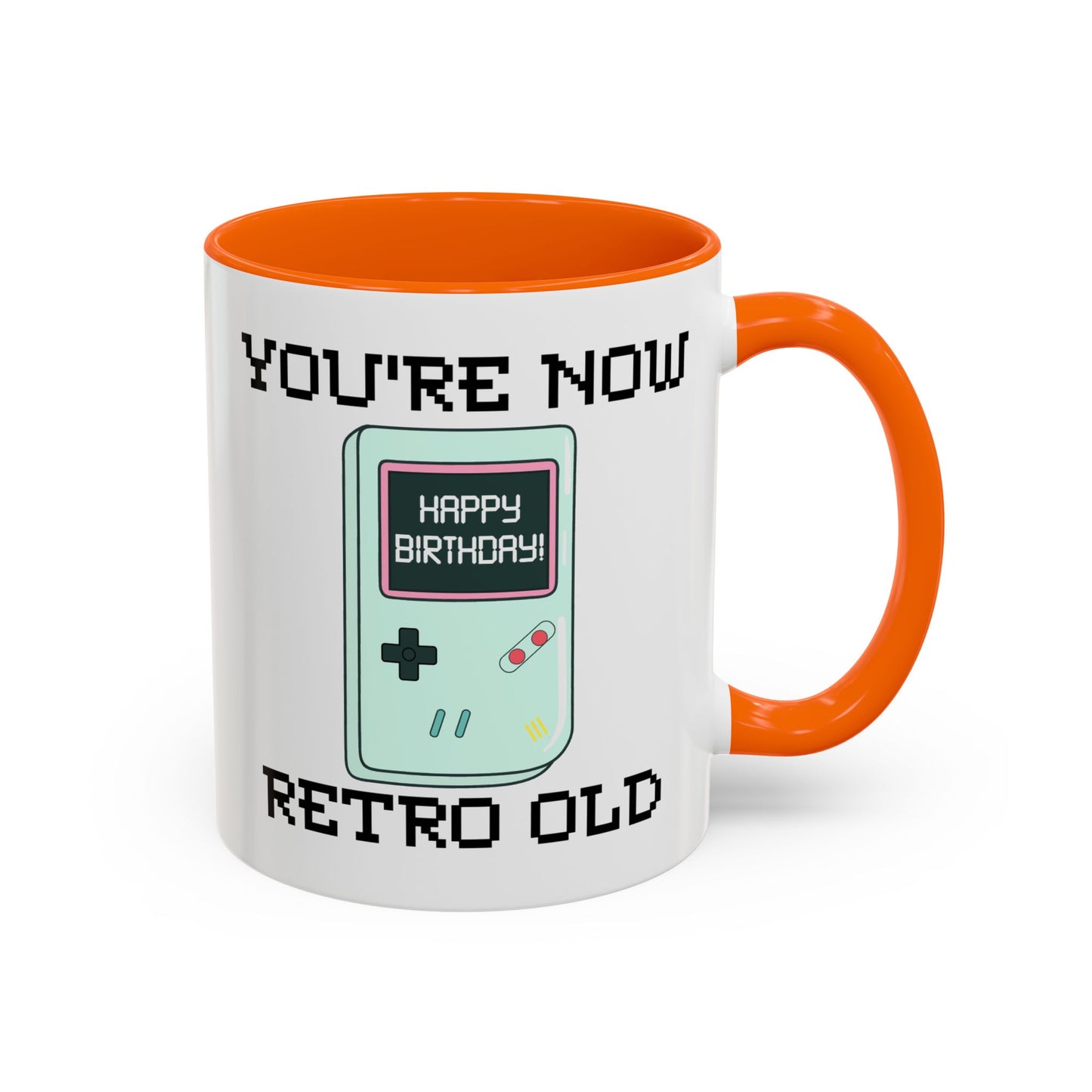 Birthday Mug - You're Retro Old