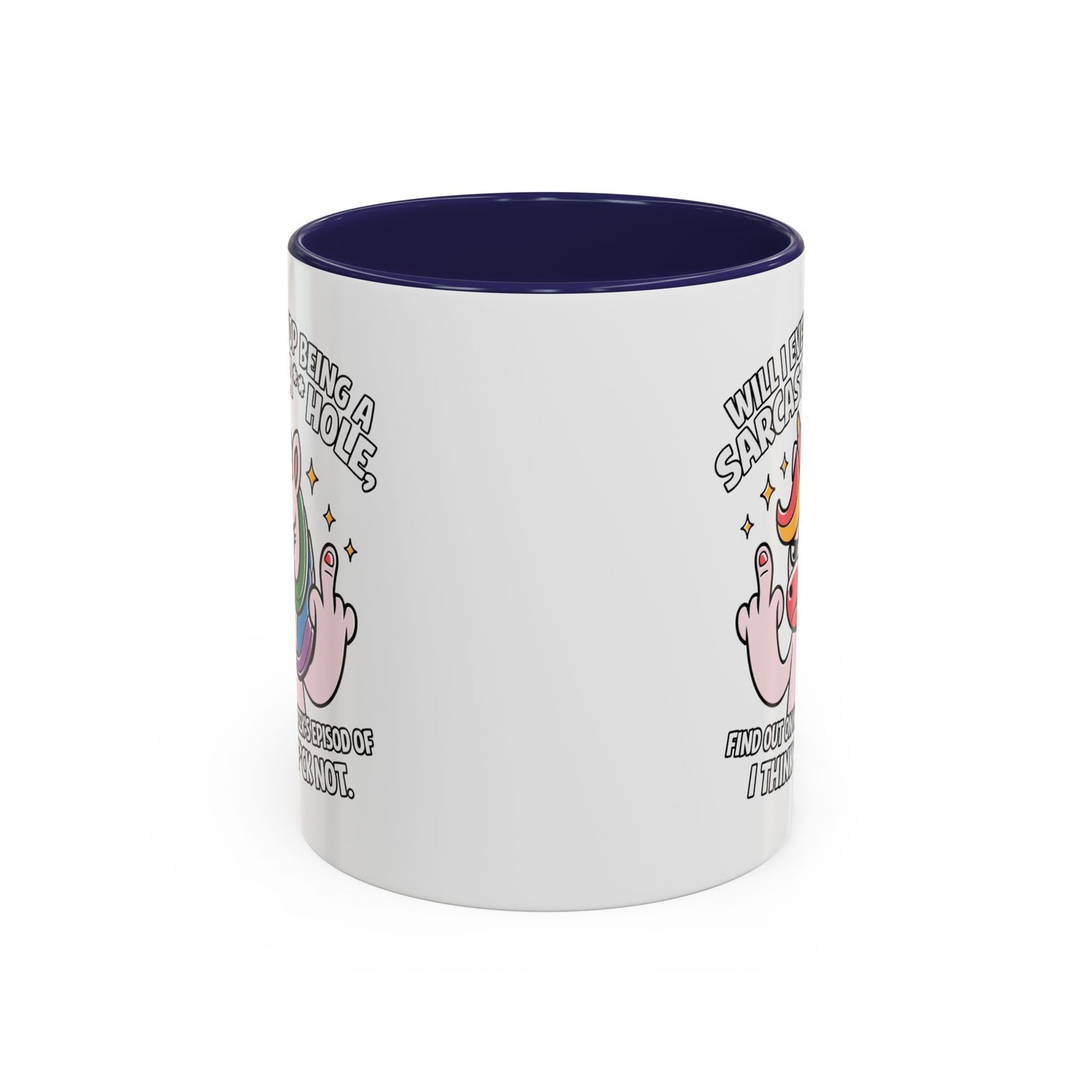 Adult Mug - Will I Ever Stop