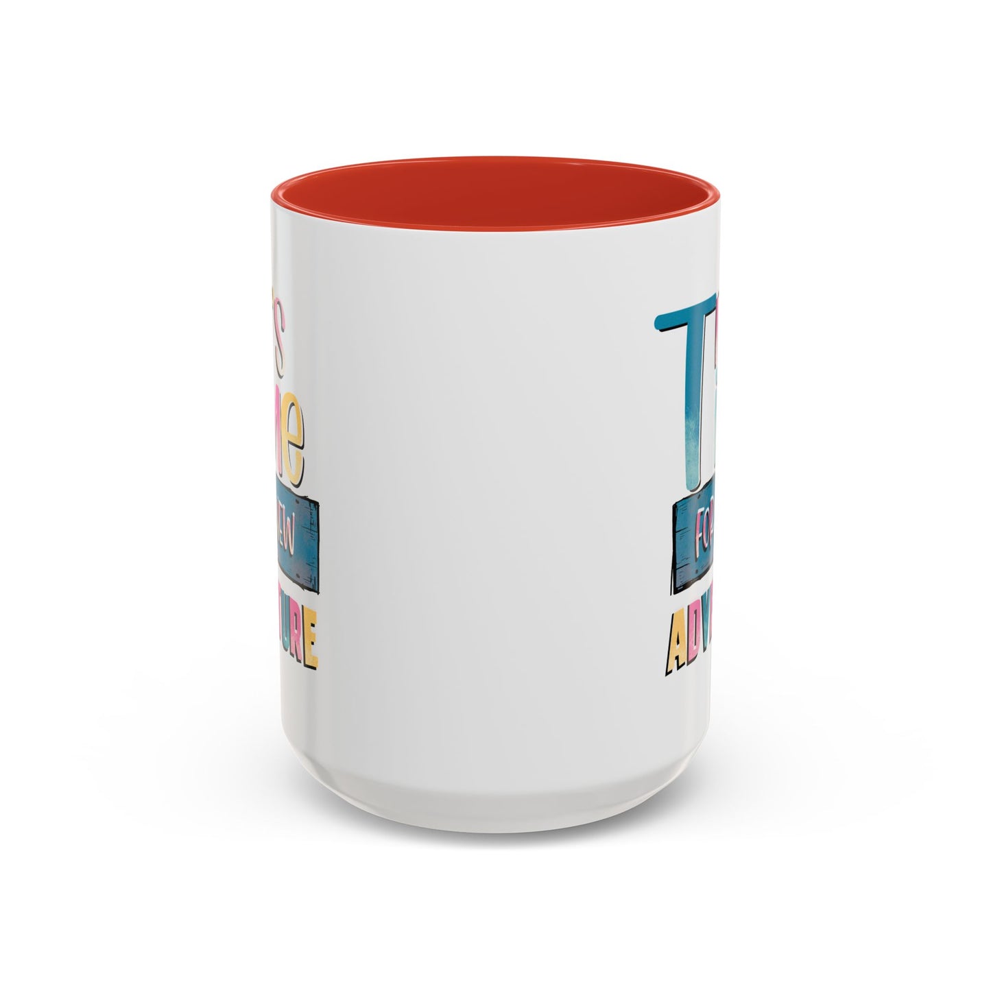 Adventure Mug - It's Time For A New Adventure