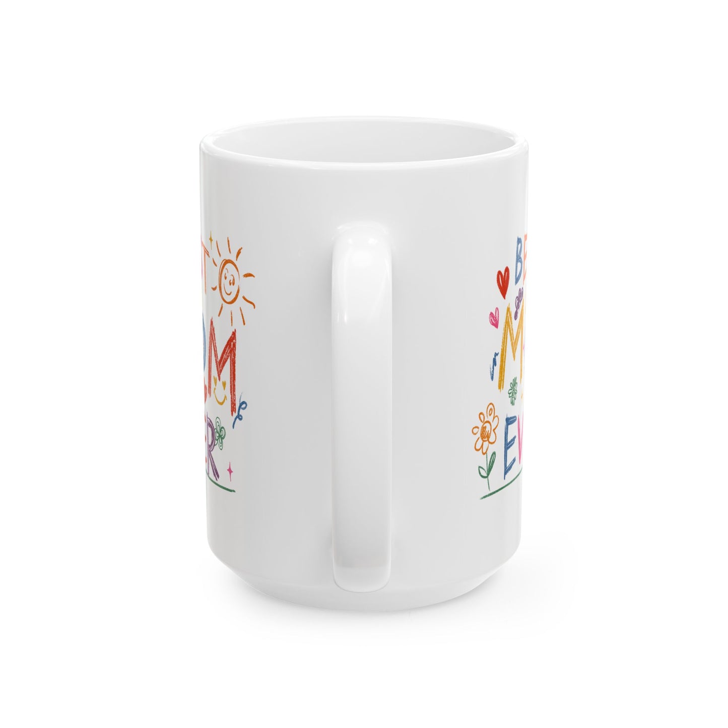 Mother's Day Mug - Best Mom Ever Drawing
