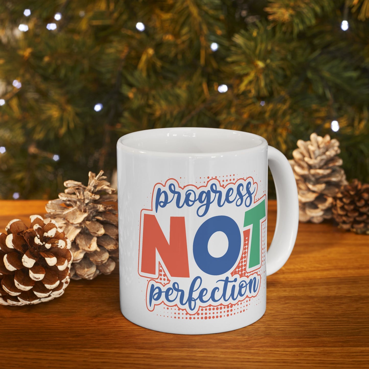 Motivation Mug - Progress Not Perfection!