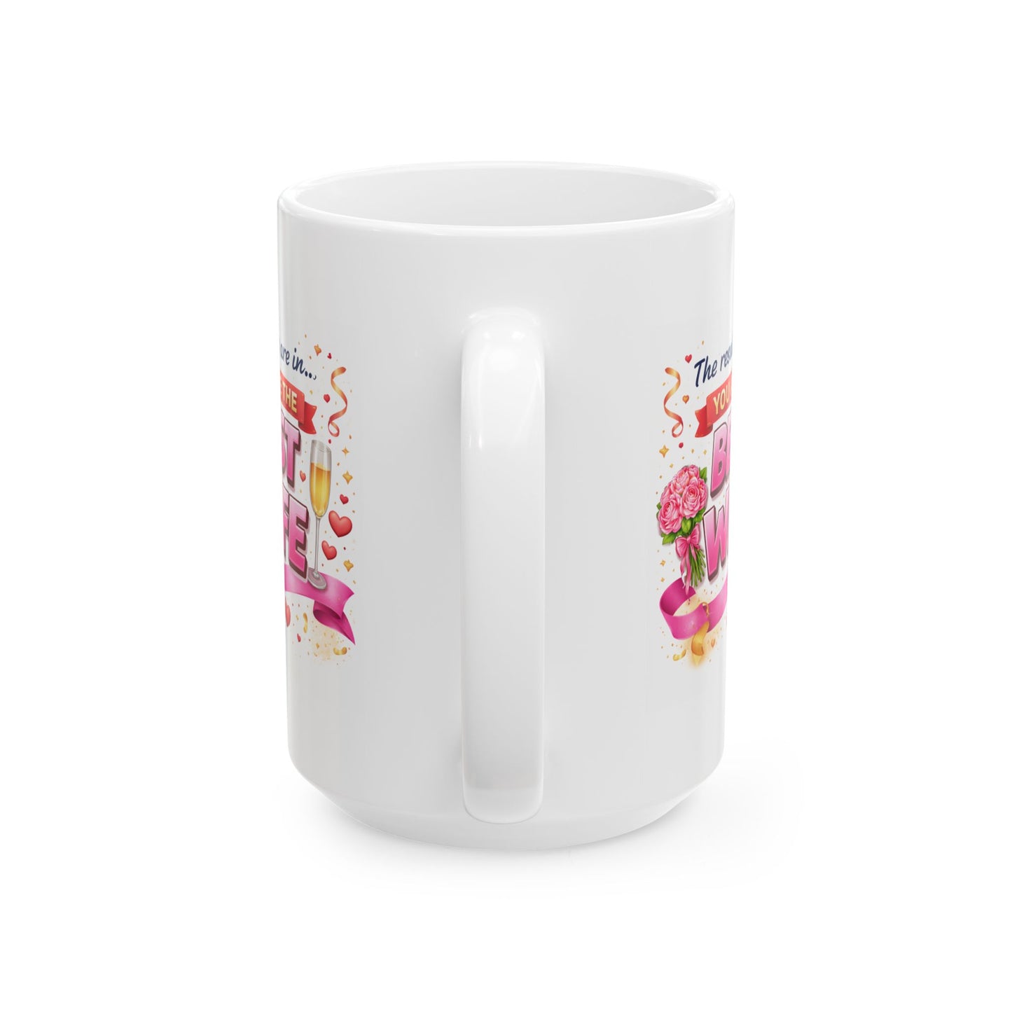 Anniversary Mug - The Results Are In You Are The Best Wife