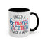 Office Mug - I Need a Six-Month Vacation