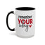 Motivation Mug - Remember Your Why