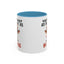 Humor Mug - You're About as Pleasant