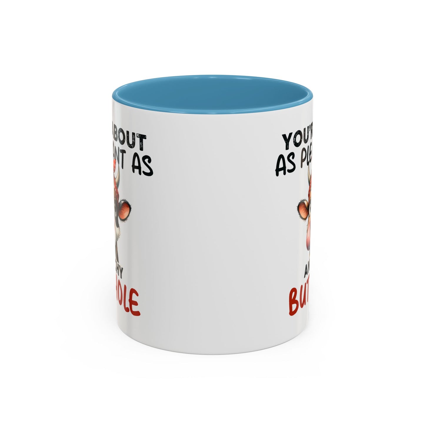 Humor Mug - You're About as Pleasant
