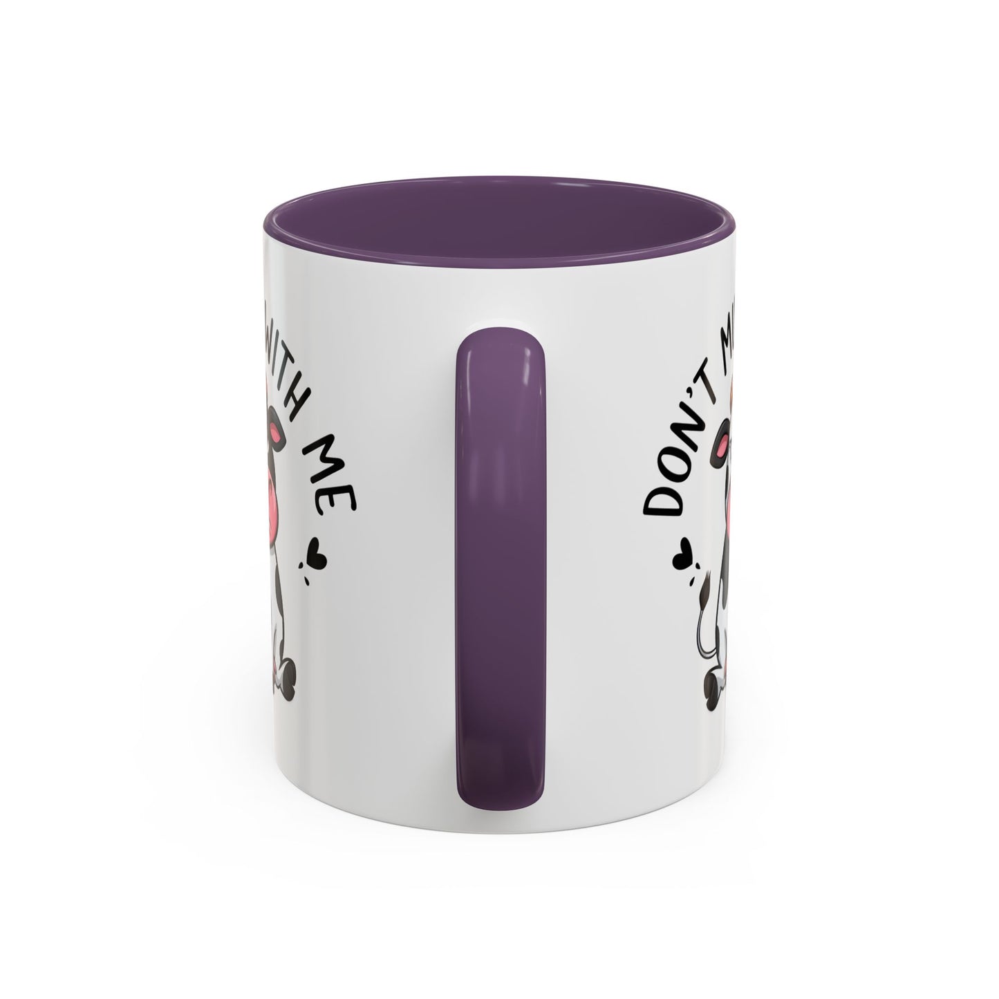 Humor Mug - Don't Muu With Me