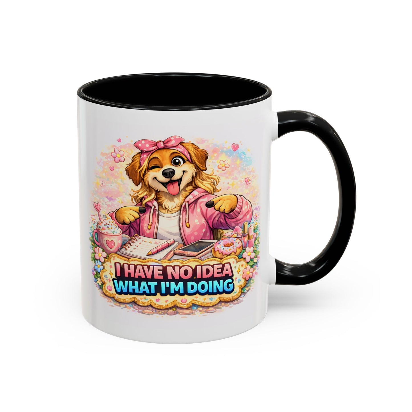 Humor Mug - I Have No Idea