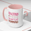 Humor Mug - Adulting Would Not Recommend