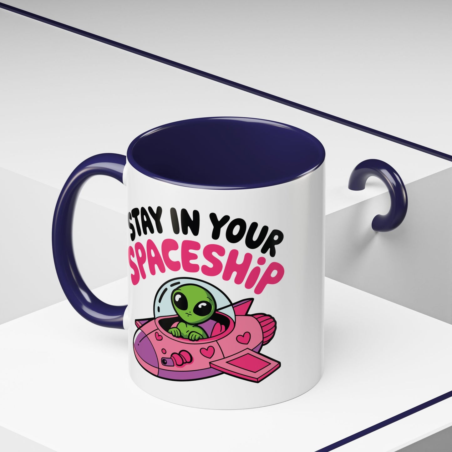 Alien Mug - Stay In Your Spaceship