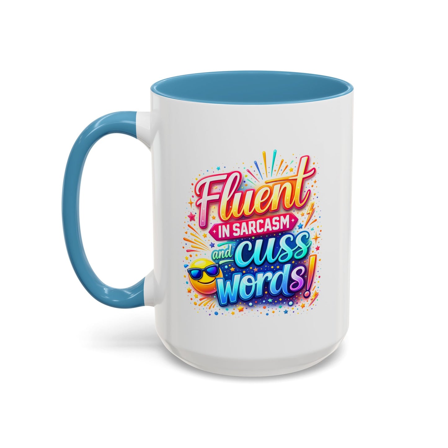 Humor Mug - Fluent in Sarcasm