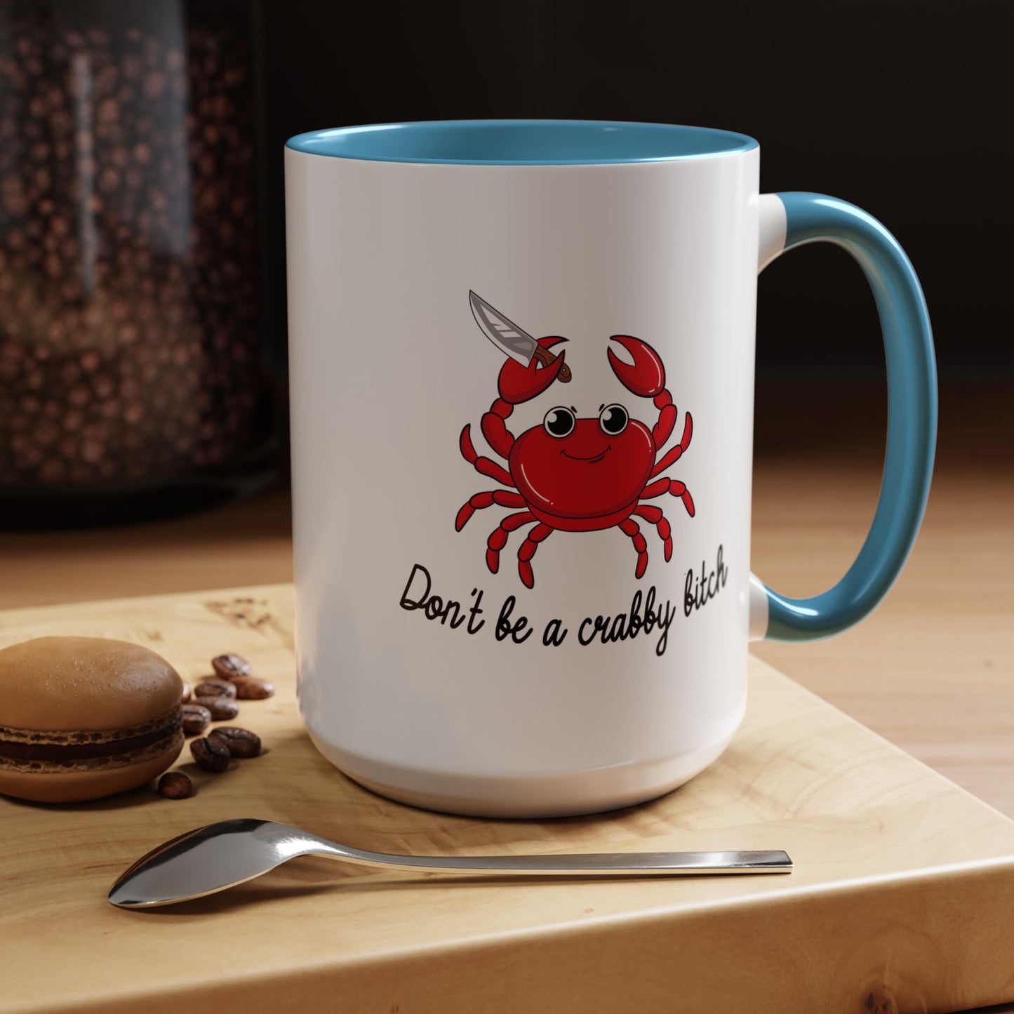 Adult Mug - Don't Be A Crabby Bitch
