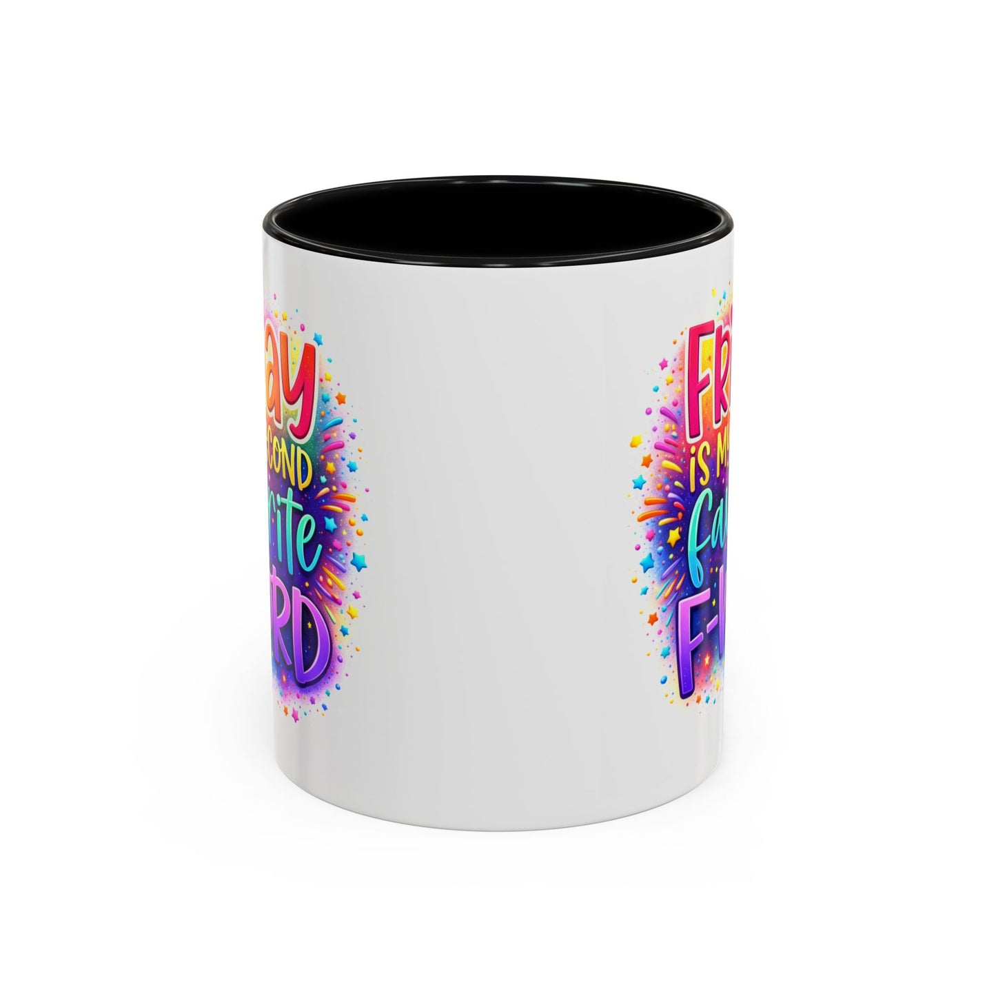 Humor Mug - Friday is My Second Favorite F-Word