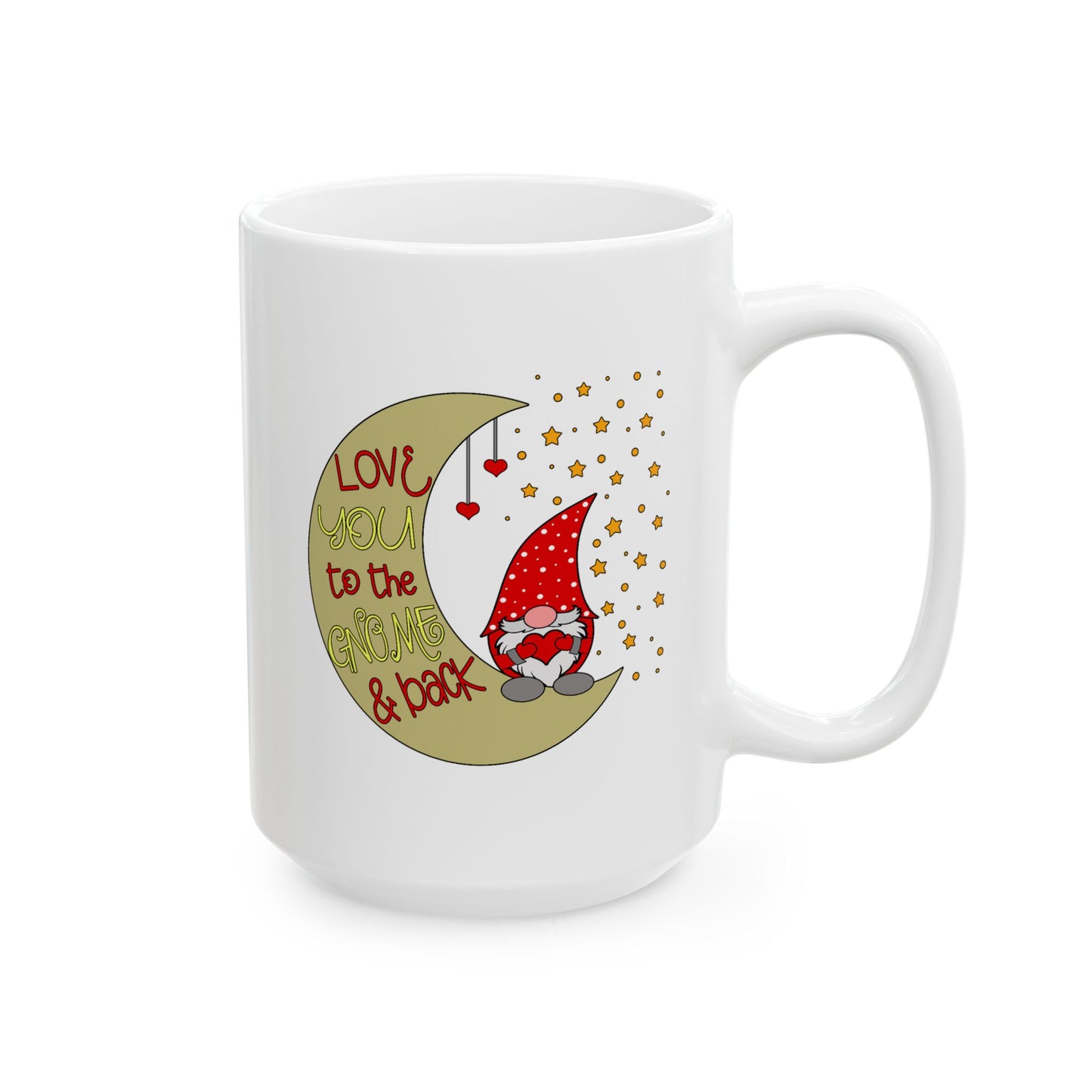 Valentine's Day Mug - Love You To The Gnome