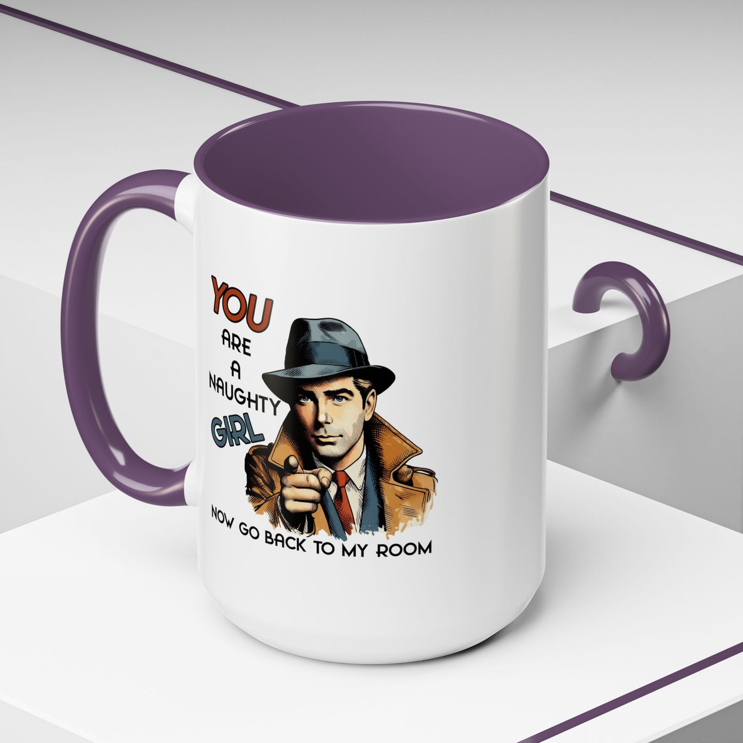 Adult Mug - You Are a Naughty Girl