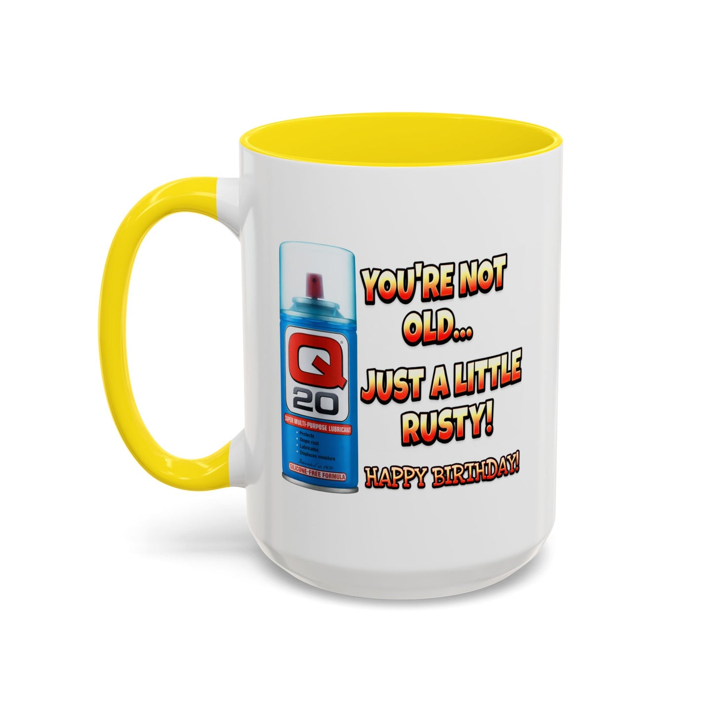 Birthday Mug - You're Not Old