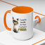 Humor Mug - I Used To Smile
