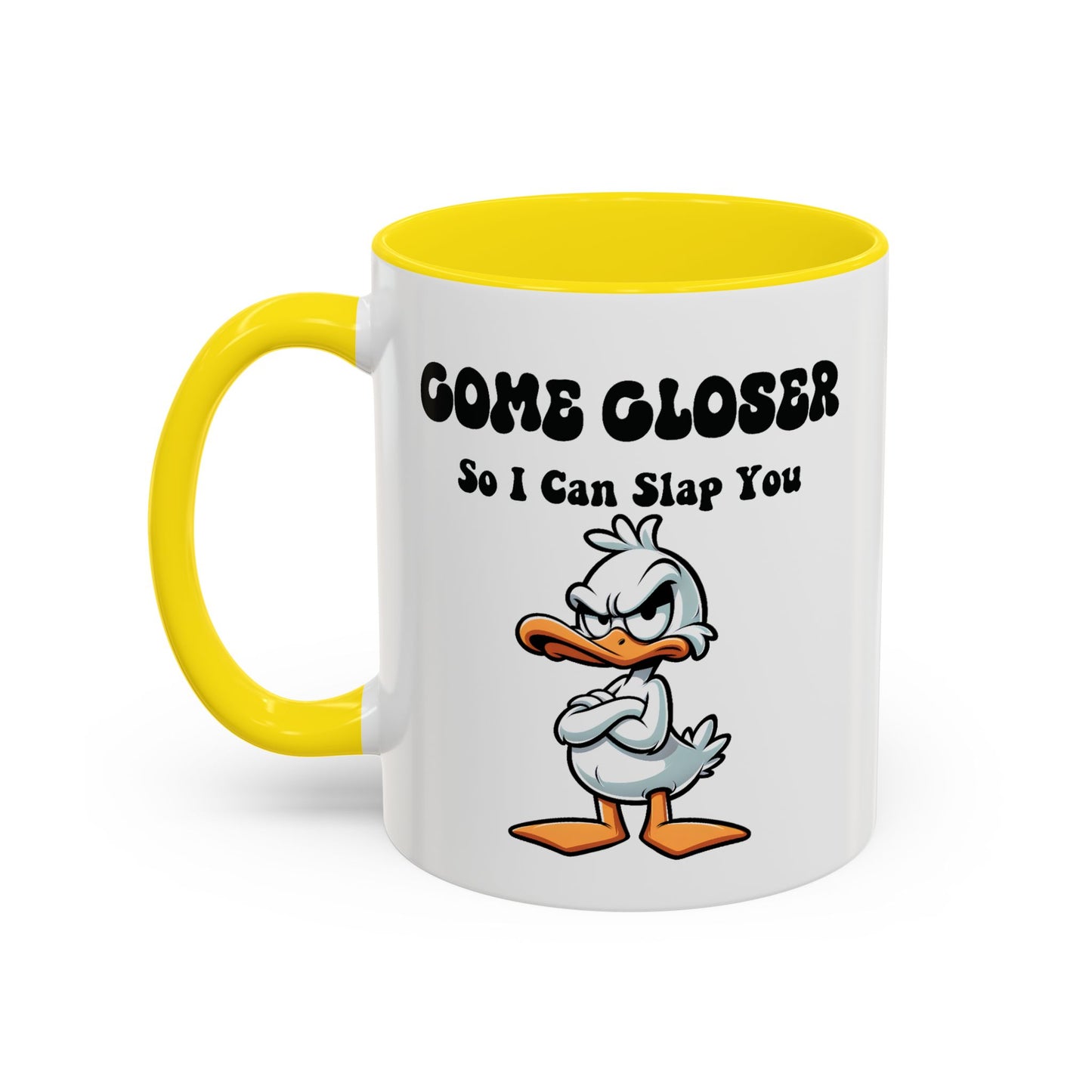 Office Mug - Come Closer