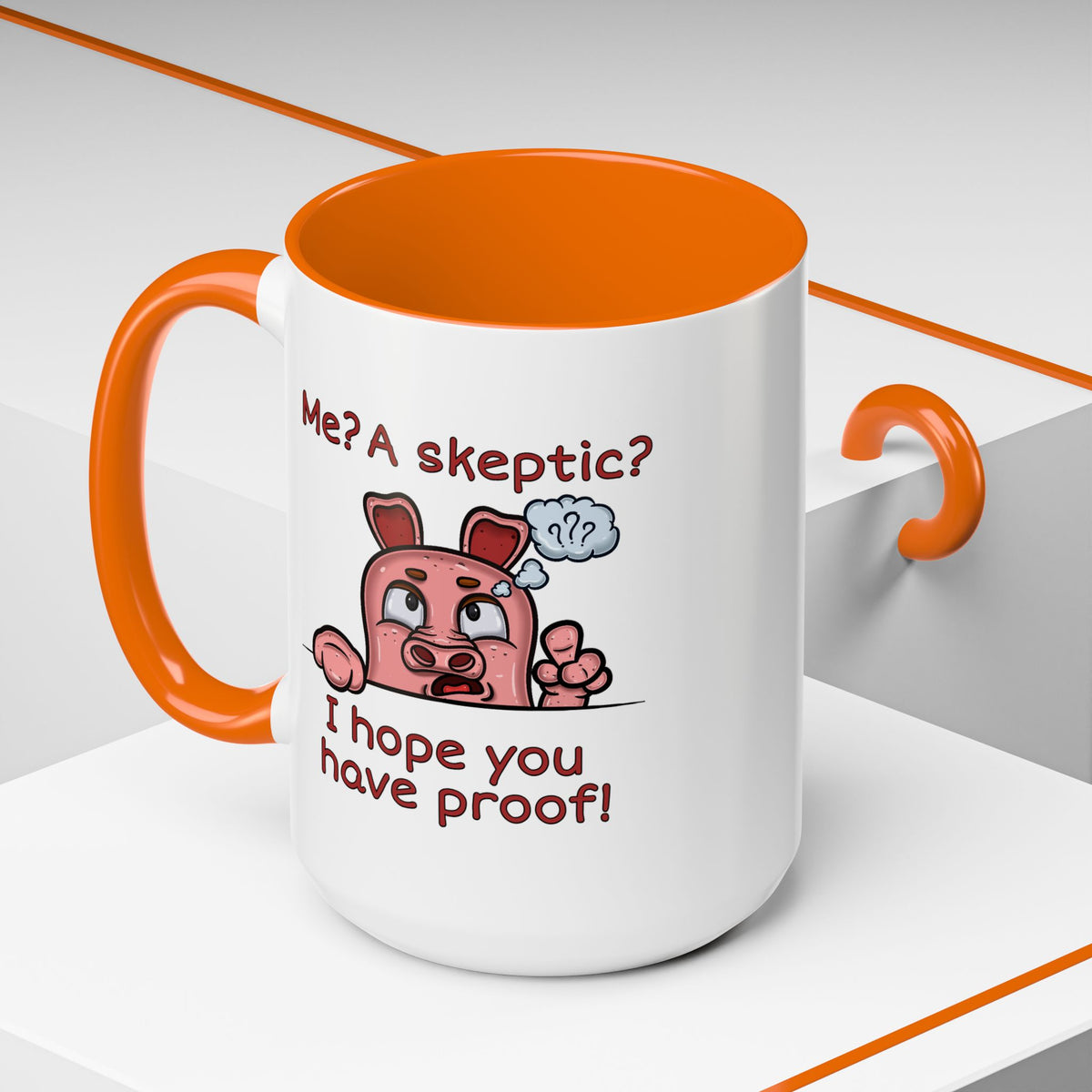 Humor Mug - Me A Skeptic