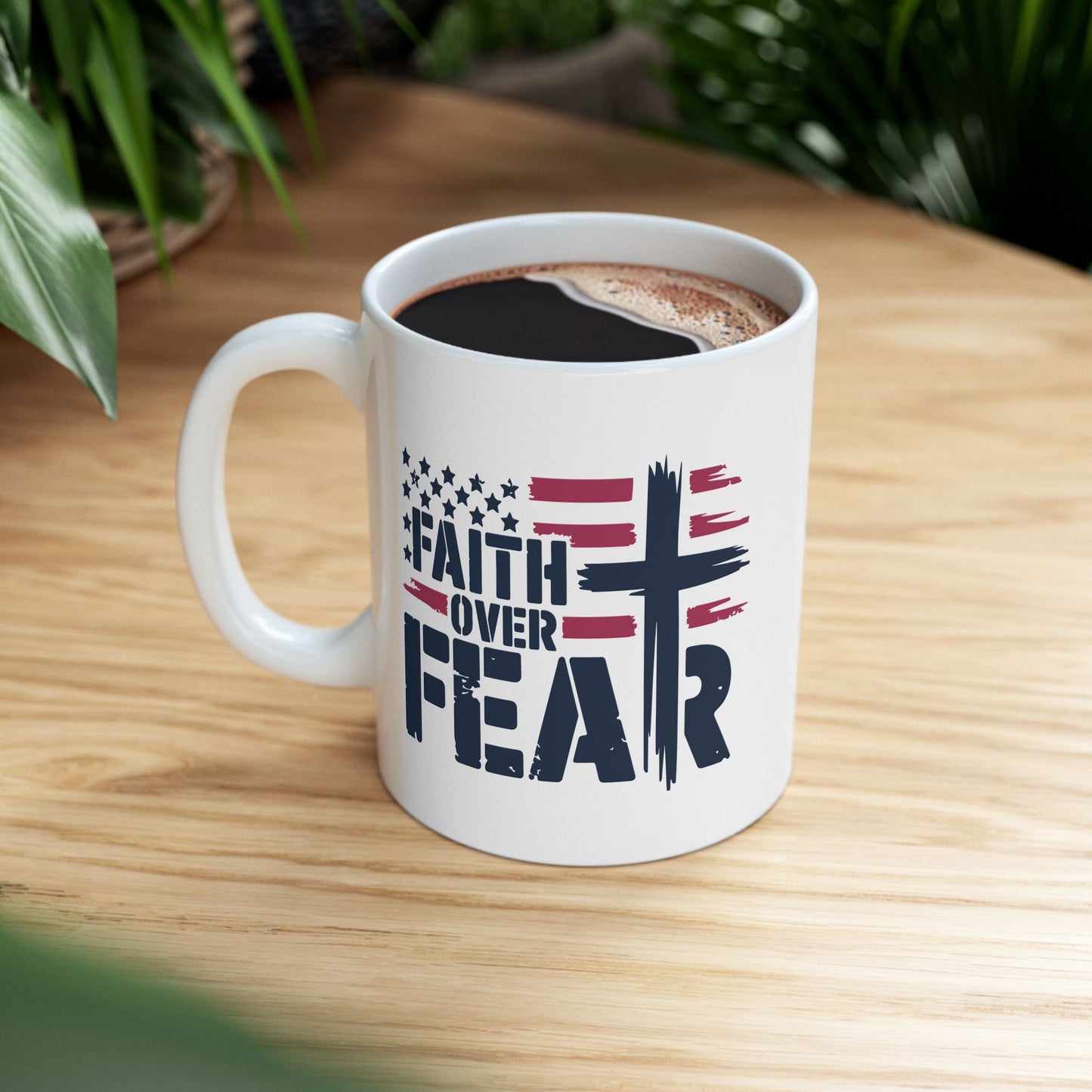 Religious Mug - Faith Over Fear Flag