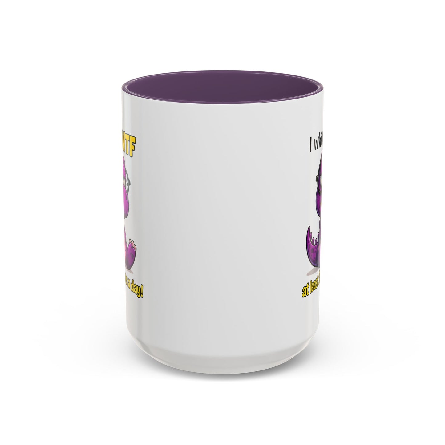 Humor Mug - I Whisper WTF