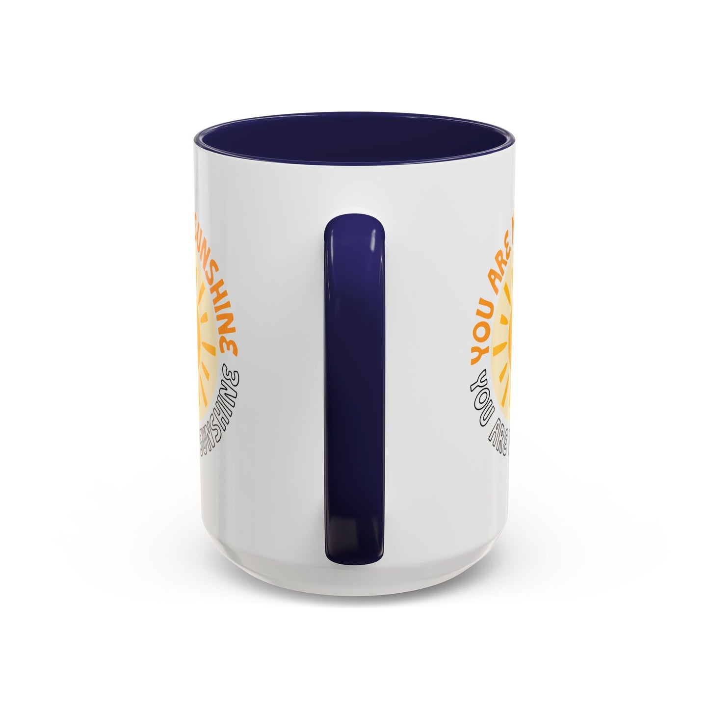 Motivational Mug - You Are My Sunshine