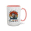 Humor Mug - Just a Cup or Two