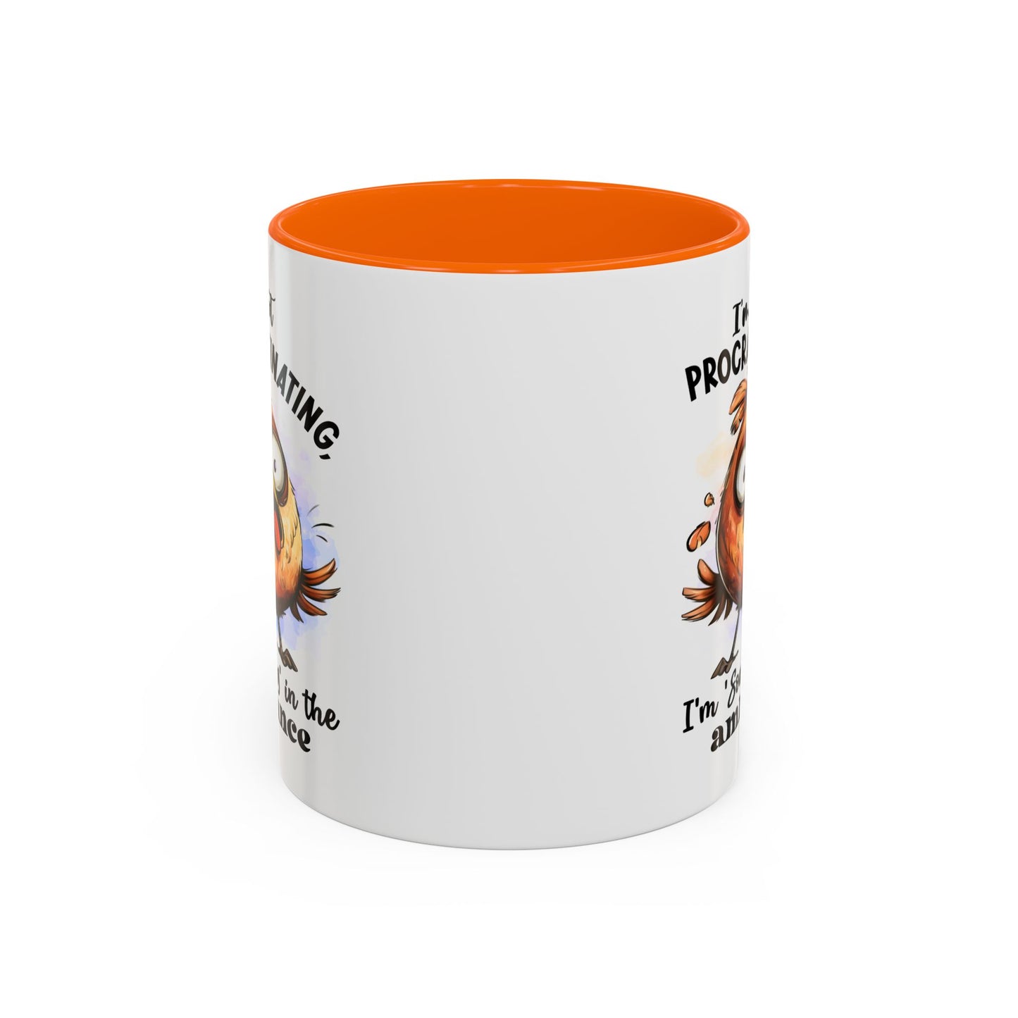 Humor Mug - I'm Not a Procrastinating