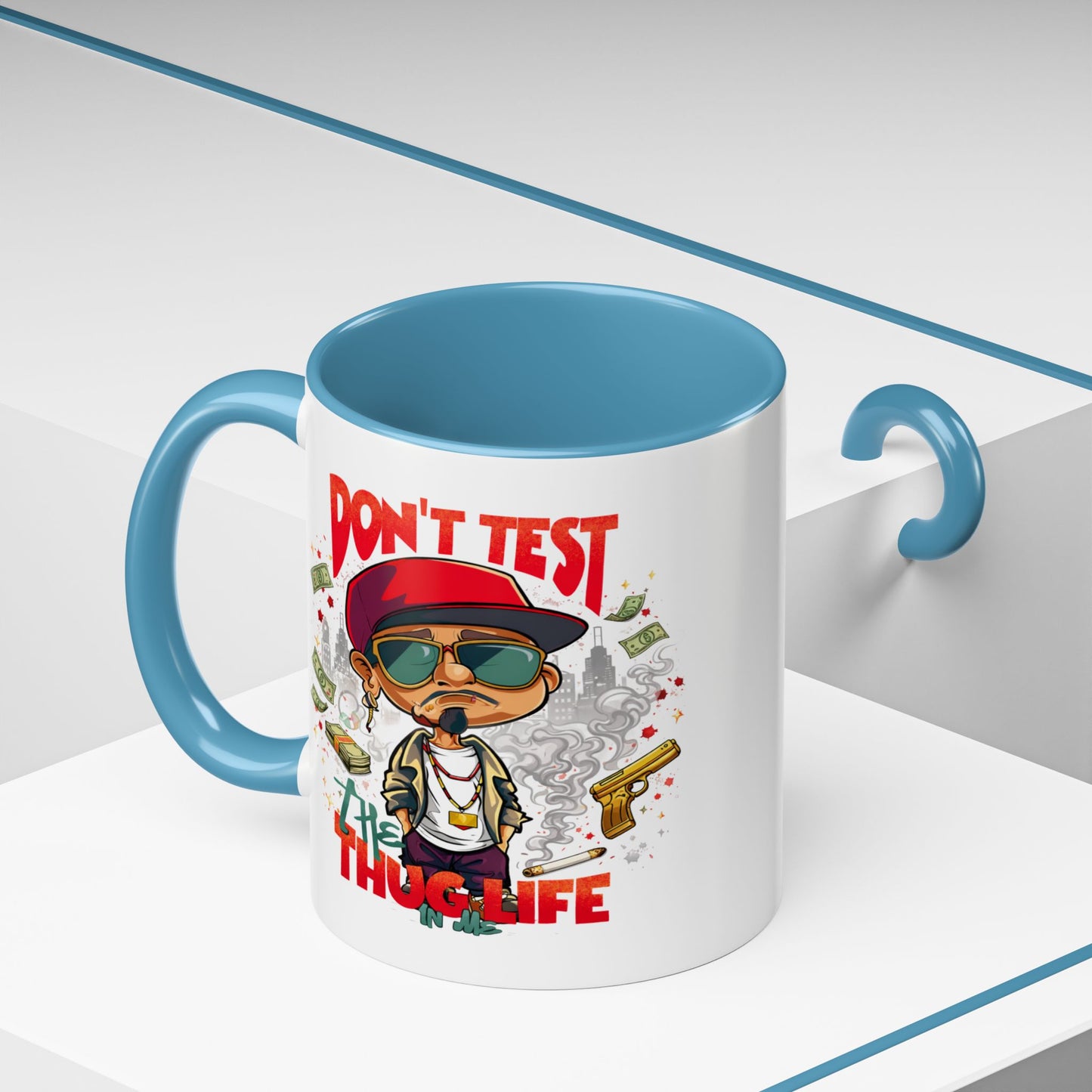 Humor Mug - Don't Test The Thug