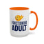 Adult Mug - Functioning Adult