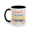 Wellness Mug - Expect Nothing Appreciate Everything