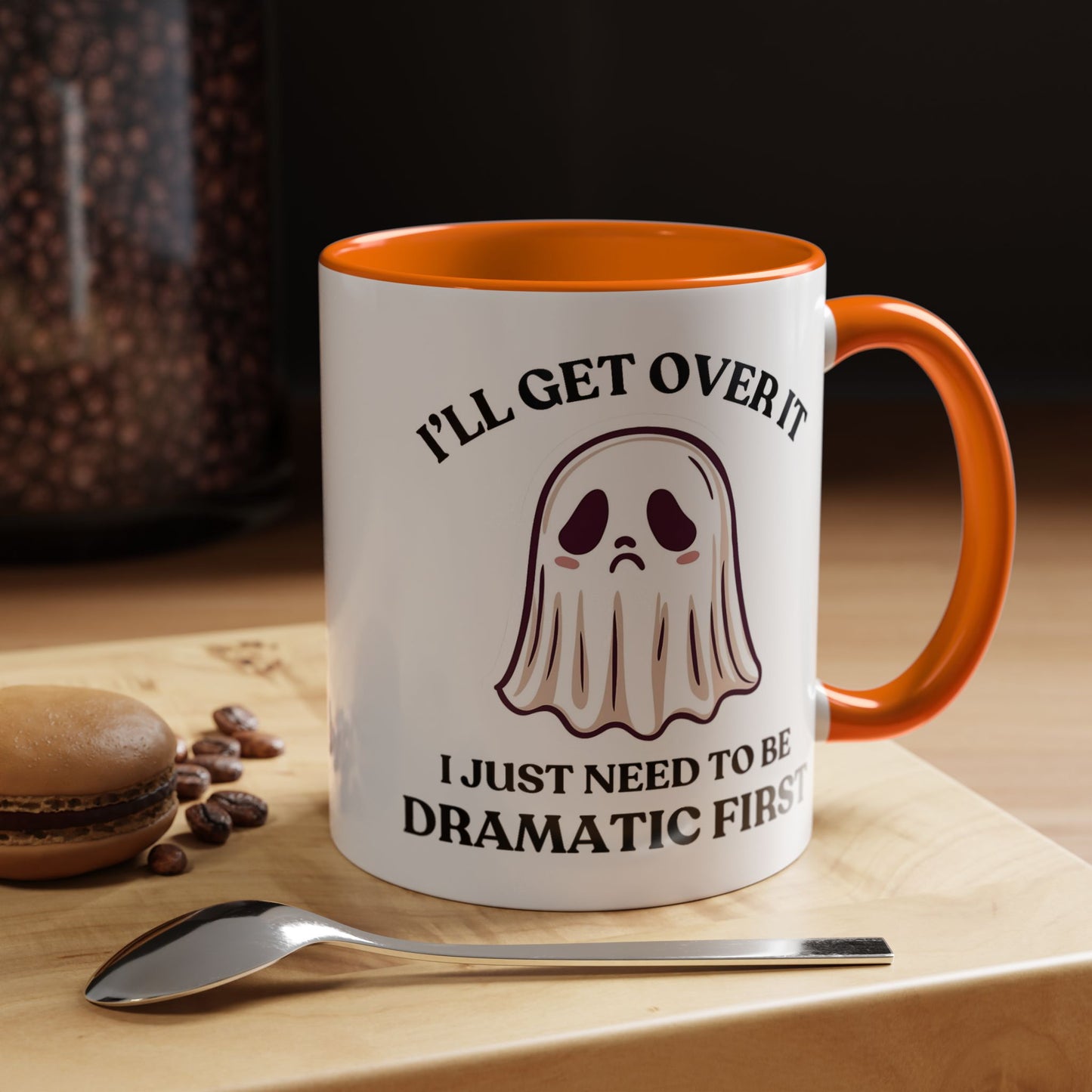 Humor Mug - I'll Get Over It Ghost