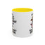 Humor Mug - Just Remember If We Get Caught