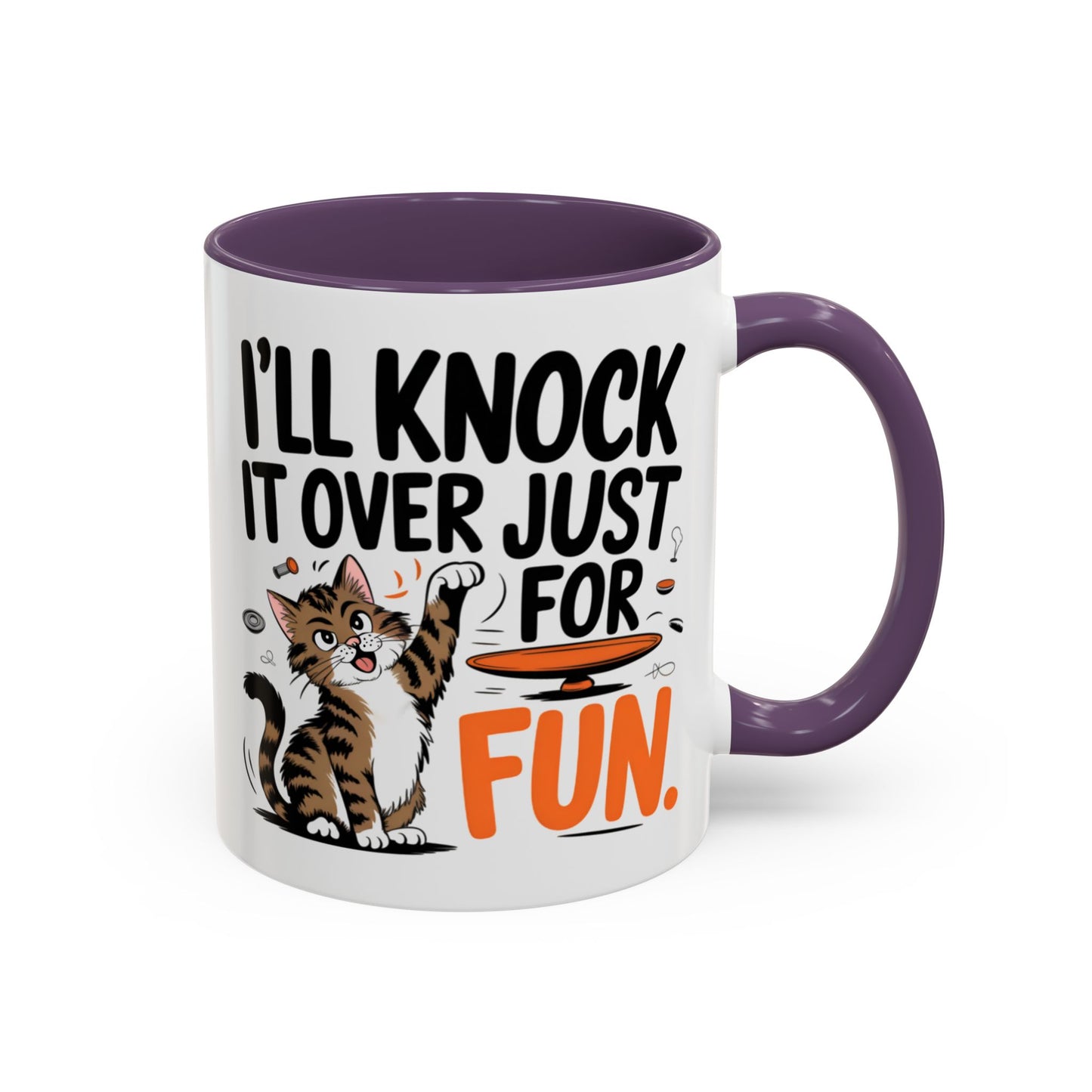 Animal Mug - I'll Knock It Over Just For Fun