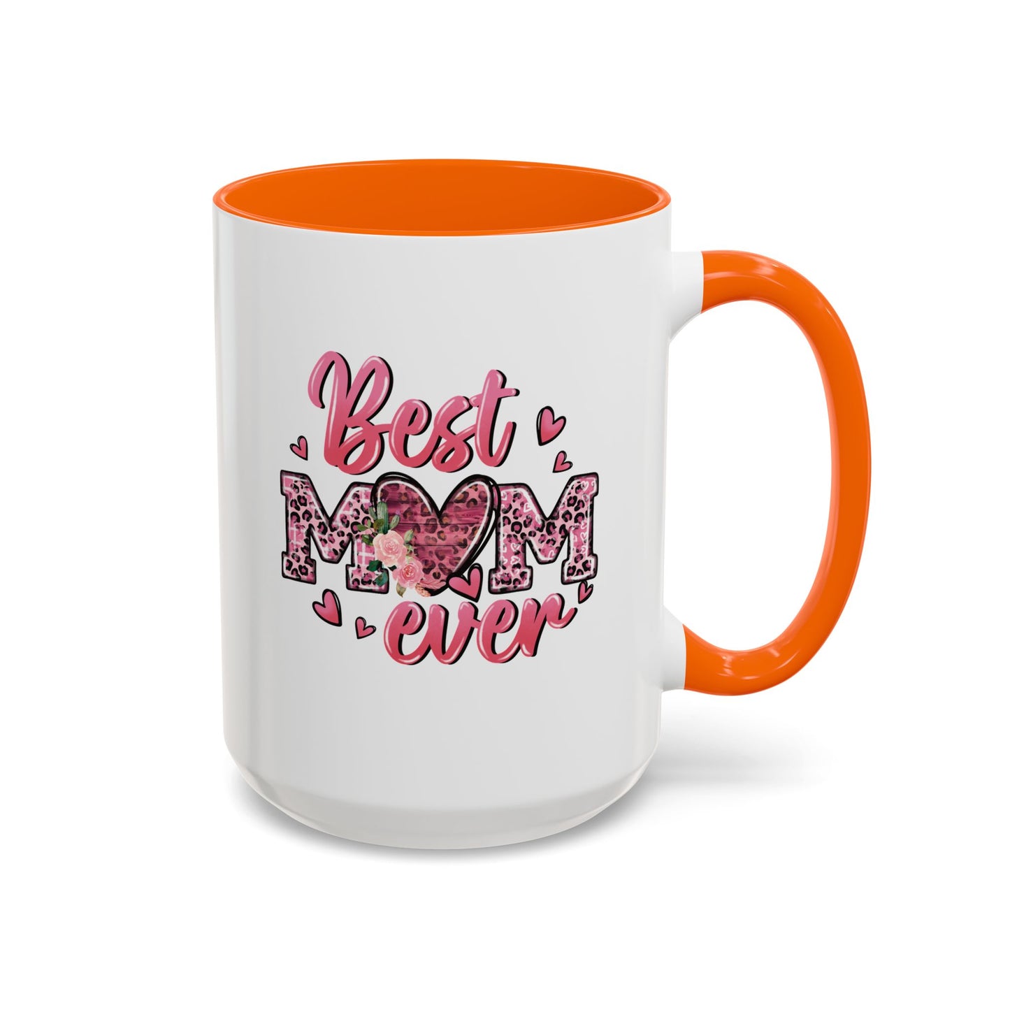 Mother's Day Mug - Best Mom Ever