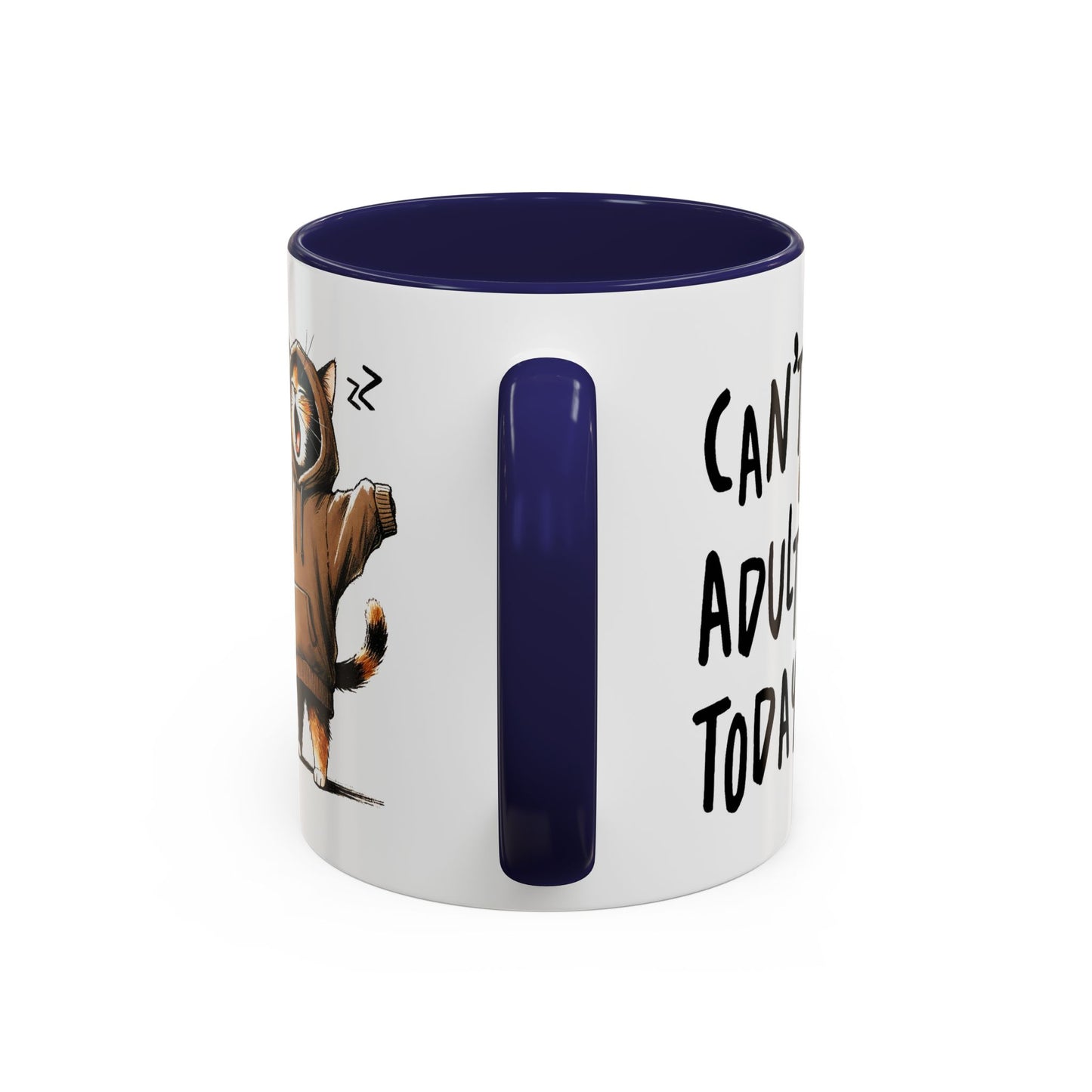 Humor Mug - Can't Adult Today