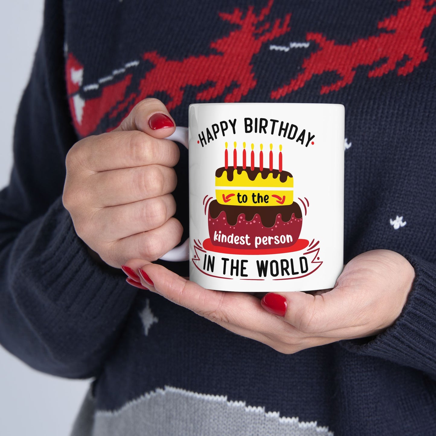 Birthday Mug - Happy Birthday to the Kindest Person