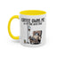Humor Mug - Coffee Owns Me & I'm Fine With That