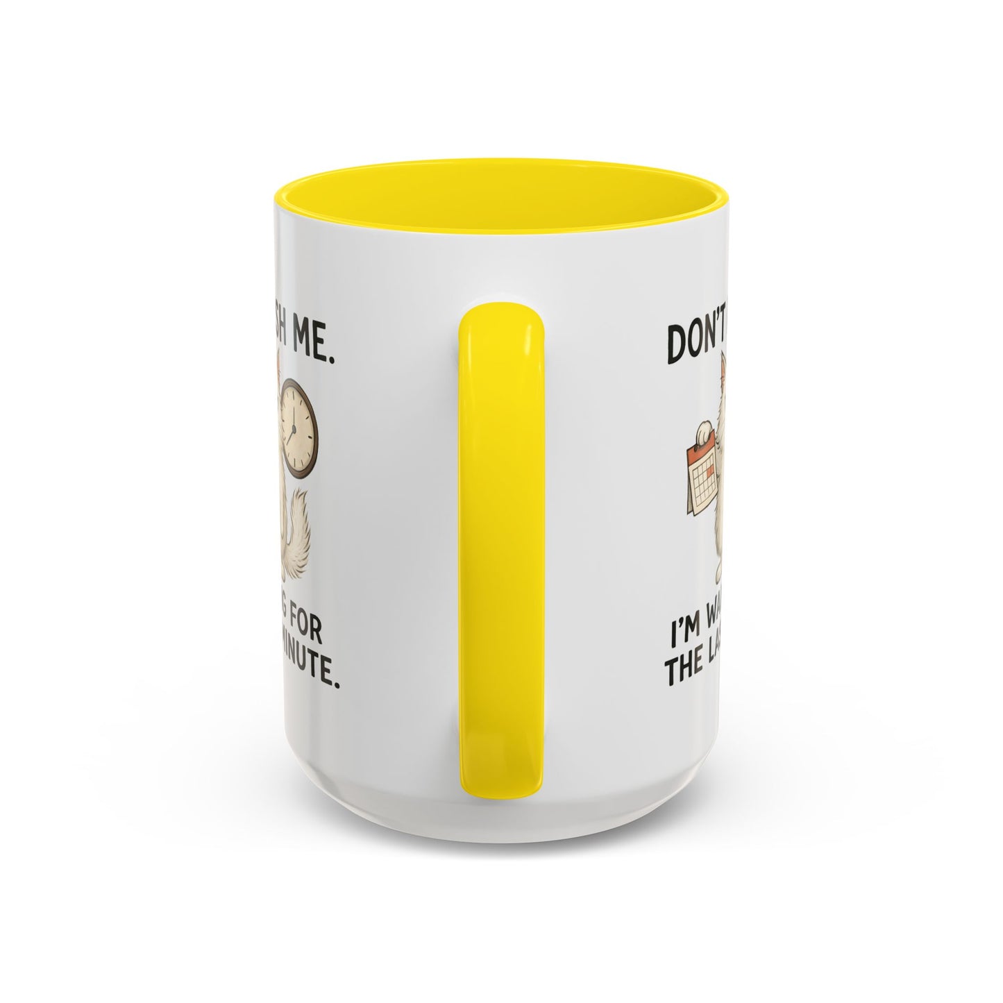 Animal Mug - Don't Rush Me