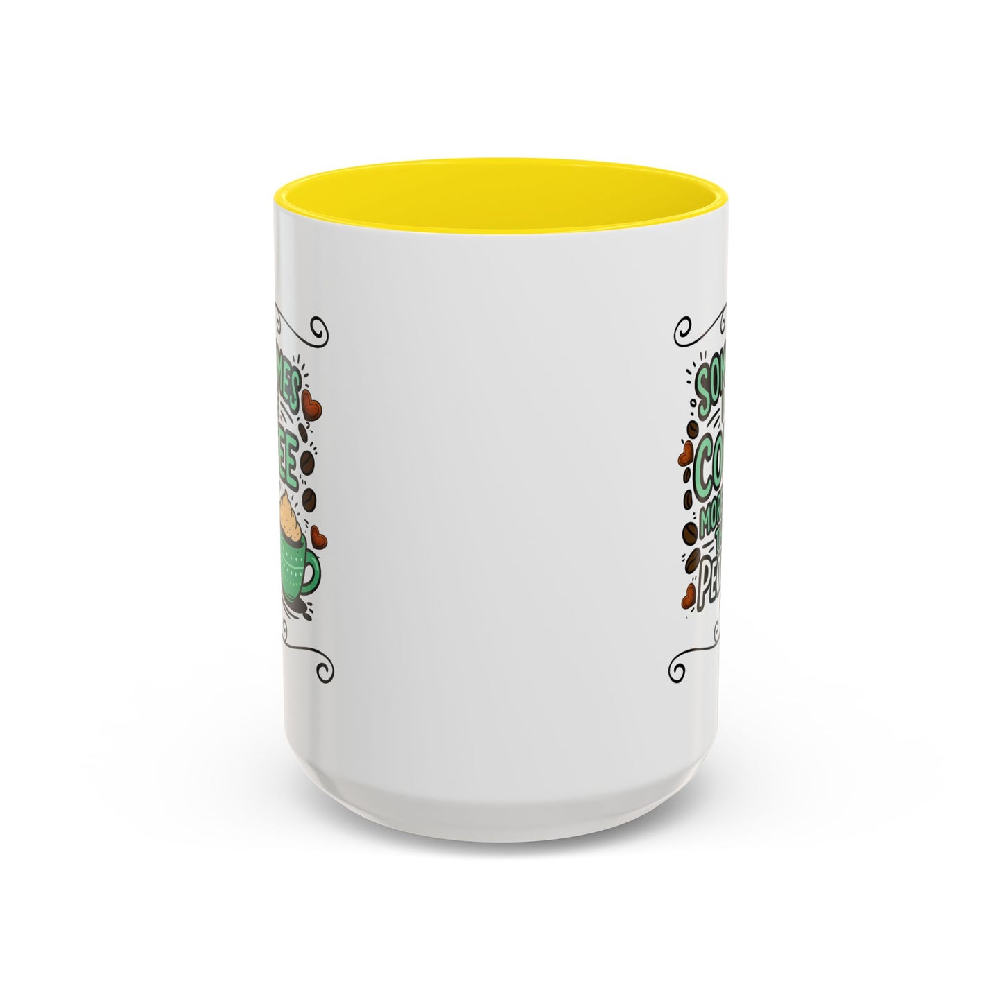 Humor Mug - Sometimes I Like Coffee