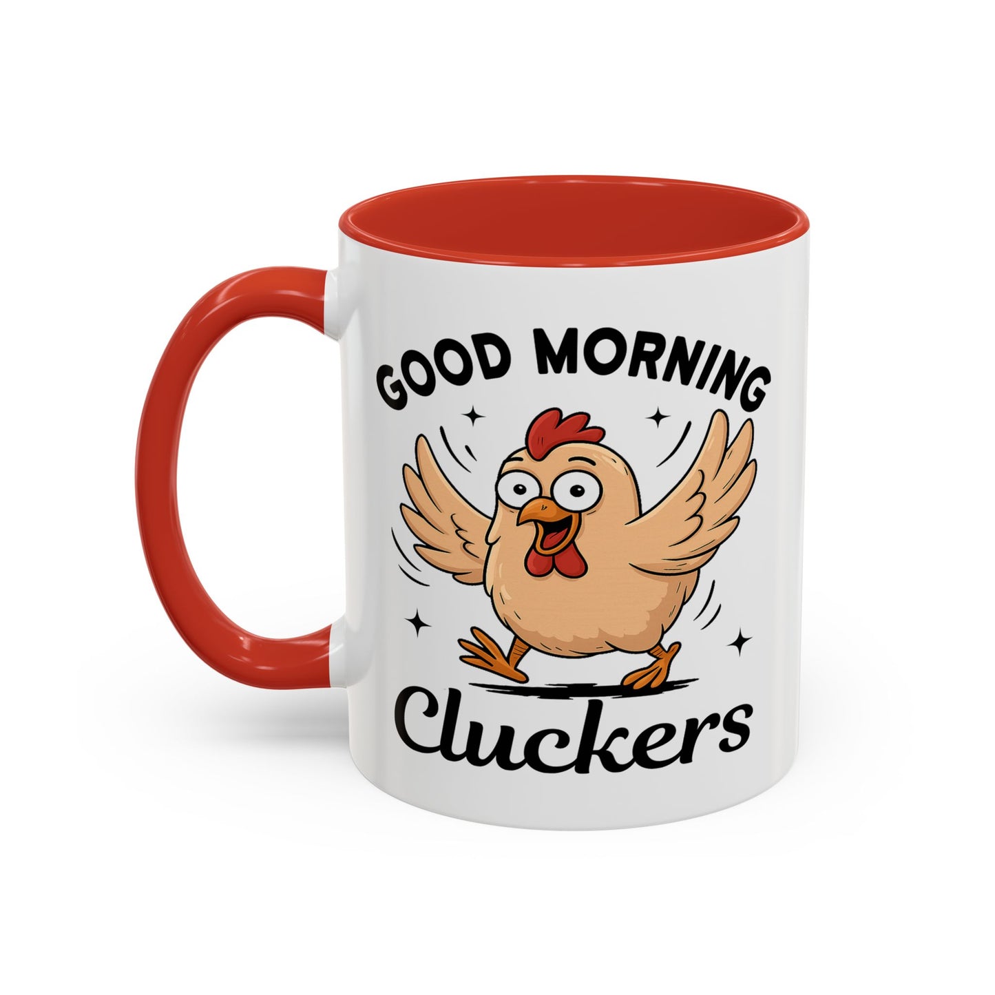 Humor Mug - Good Morning Cluckers