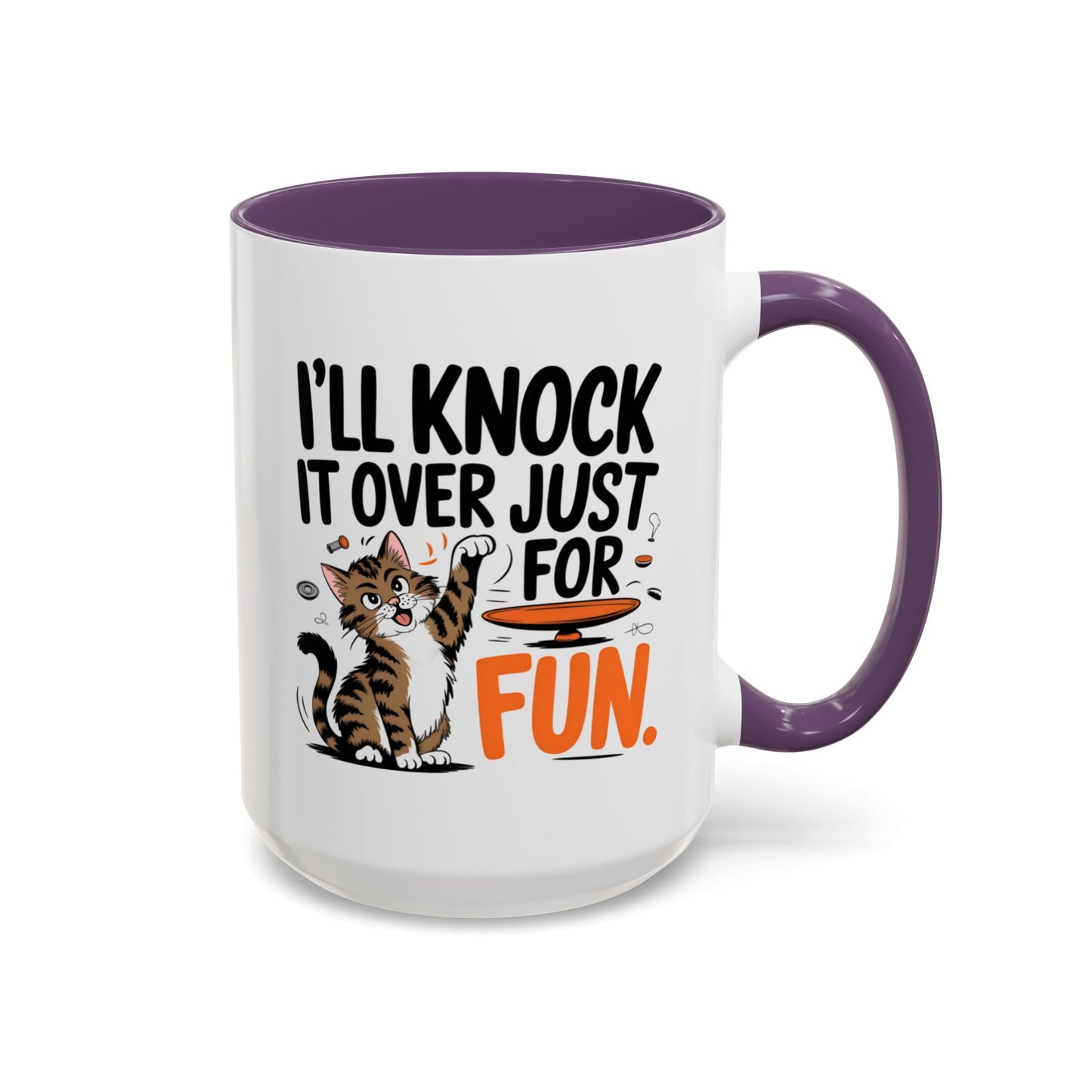 Animal Mug - I'll Knock It Over Just For Fun