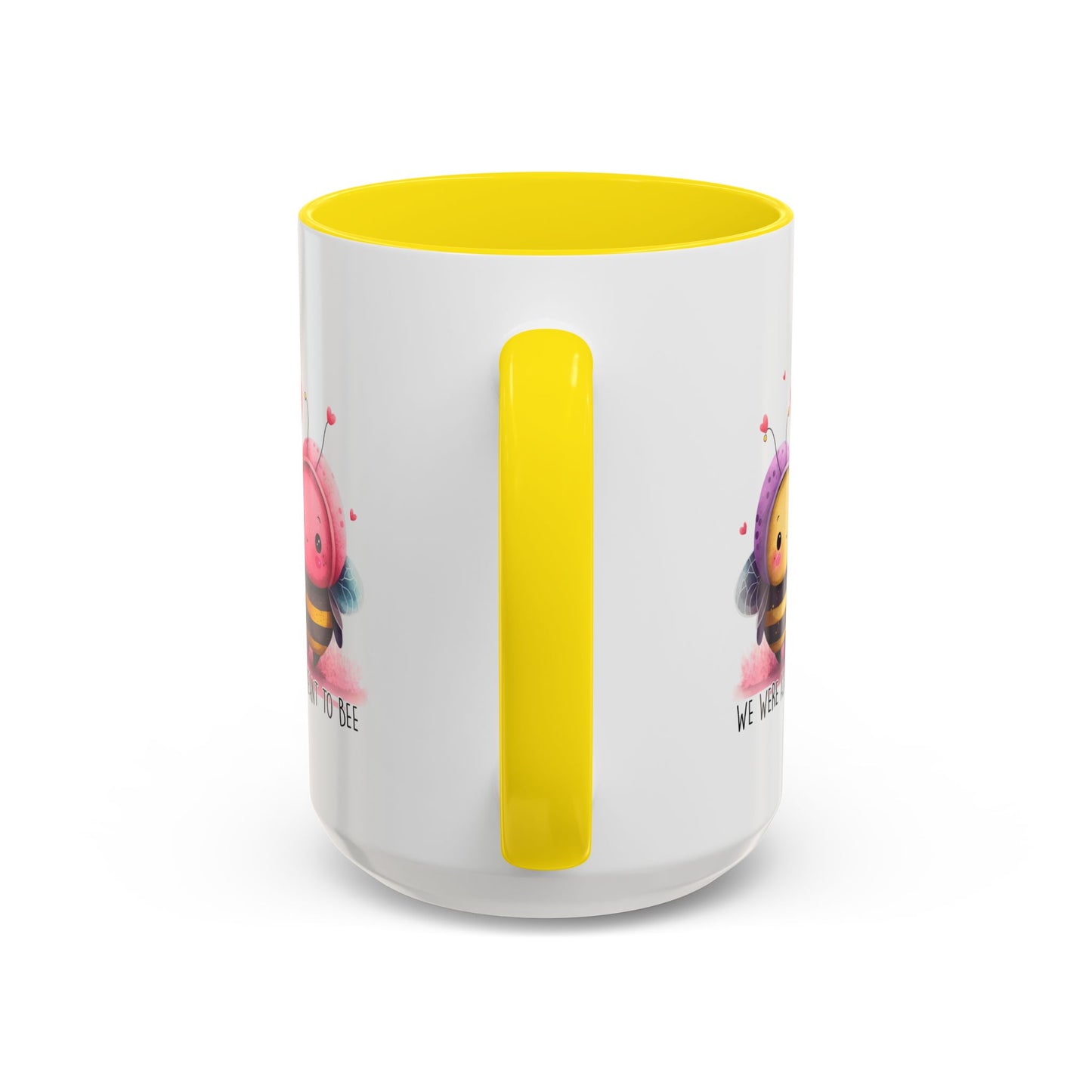 Anniversary Mug - We Were Always Meant To Bee