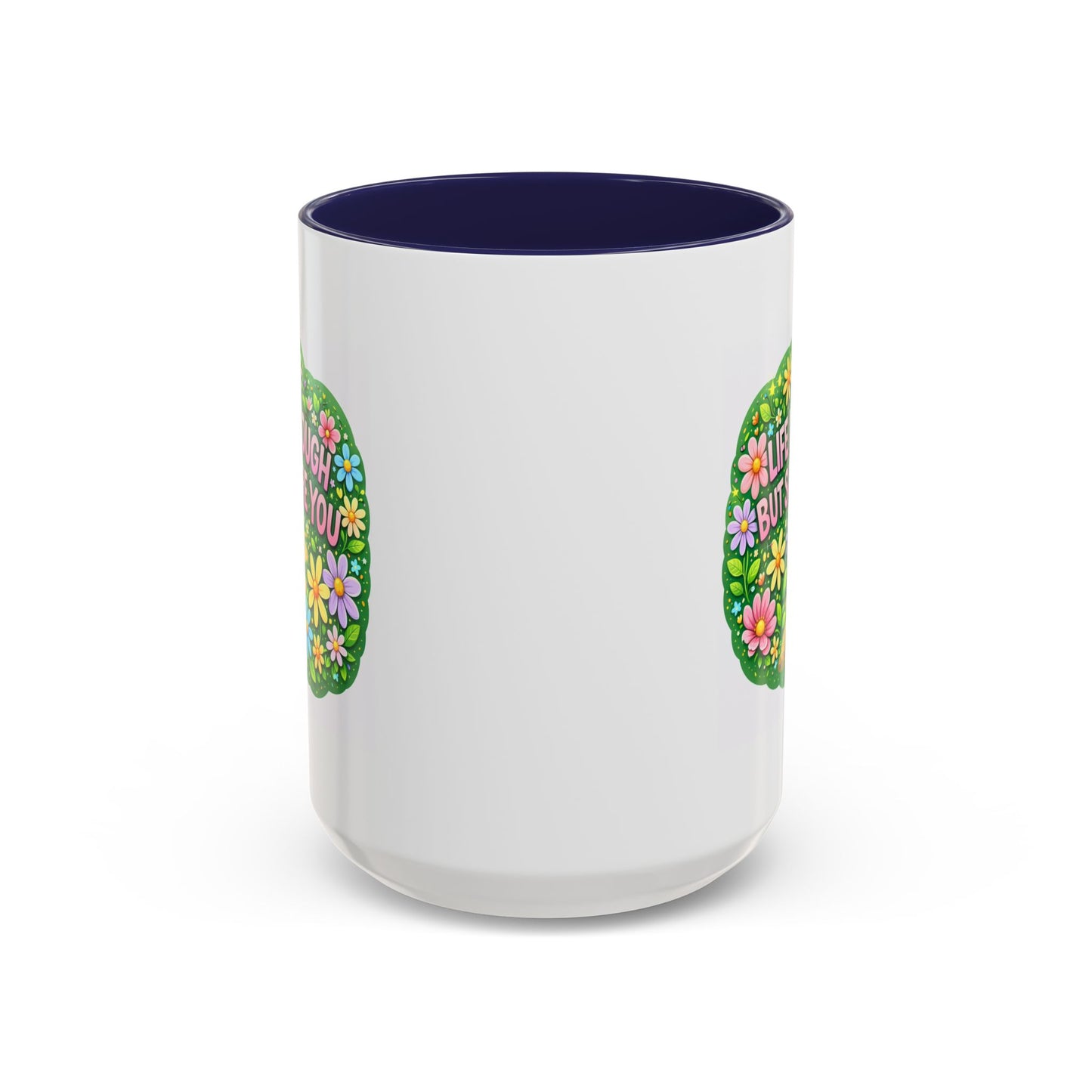 Wellness Mug - Life Is Tough