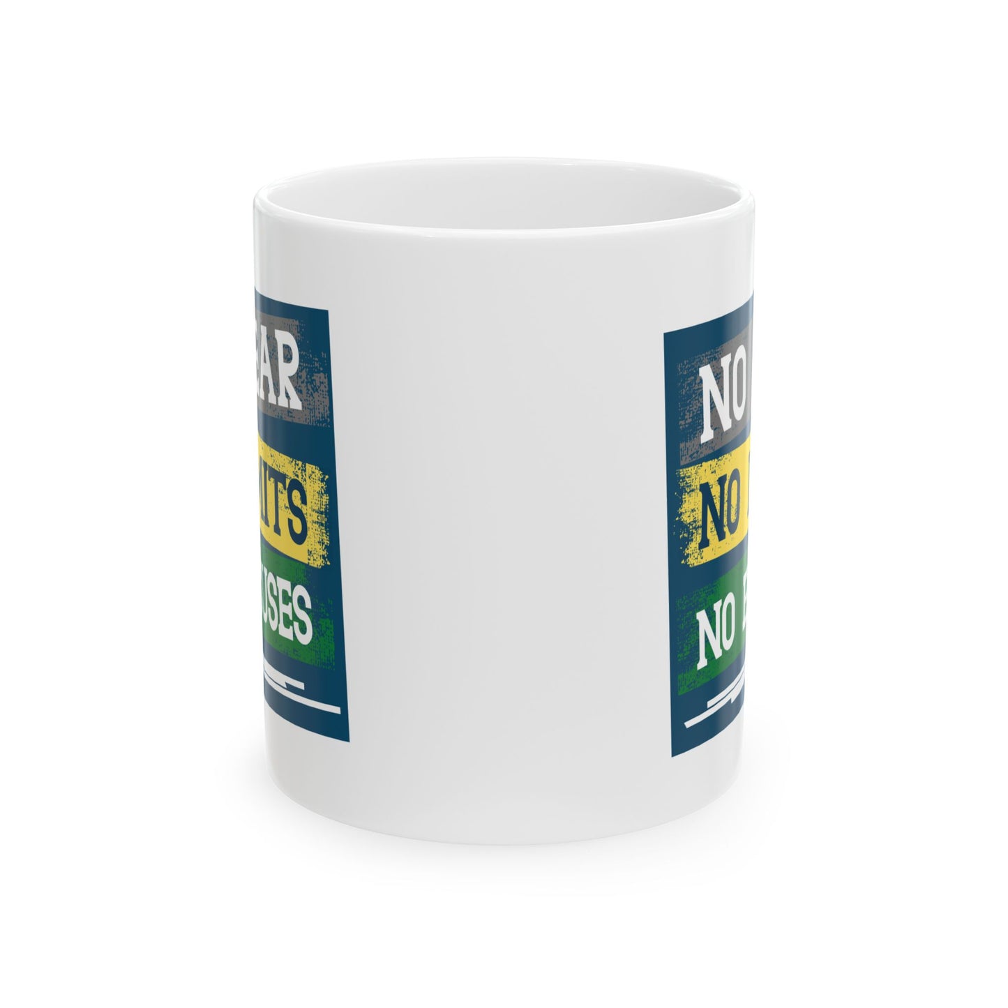 Motivation Mug - No Fear No Limits No Excuses