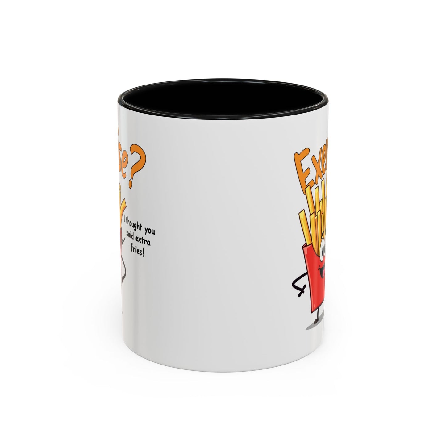 Humor Mug - Exercise I Thought You Said Extra Fries
