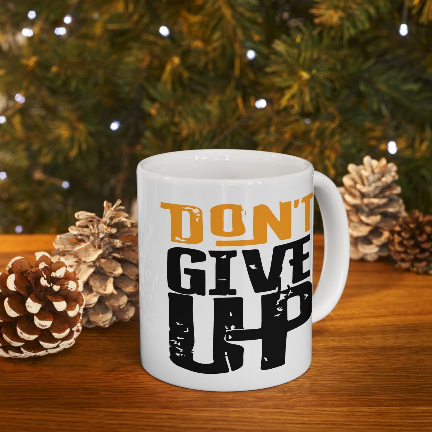 Motivation Mug - Don't Give Up