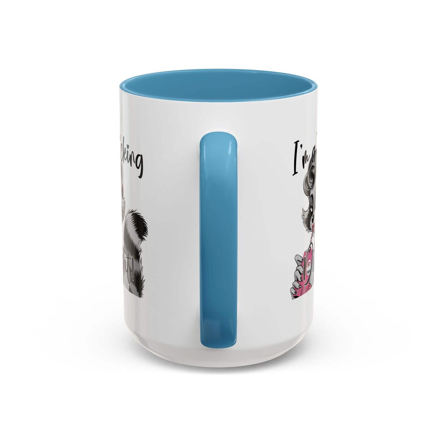 Humor Mug - I'm a F*cking Delight