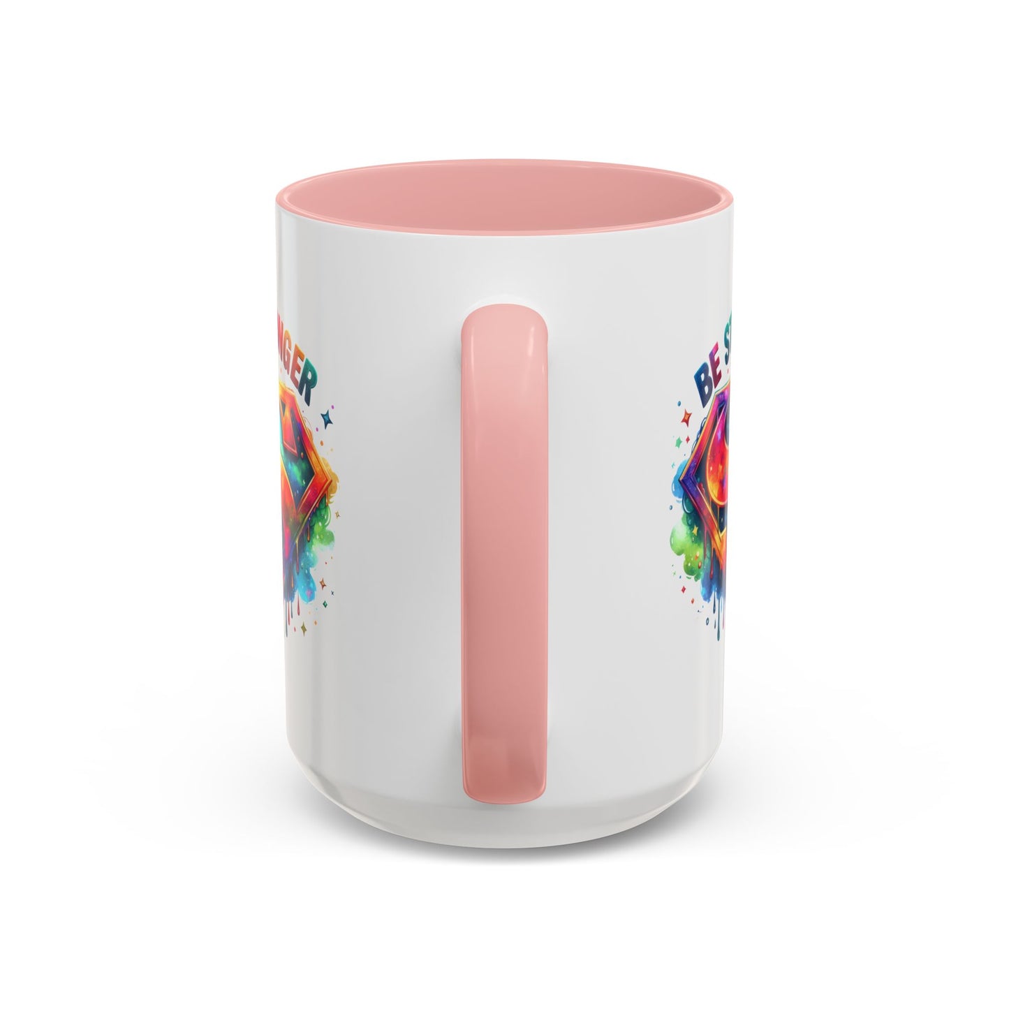 Motivational Mug - Be Stronger