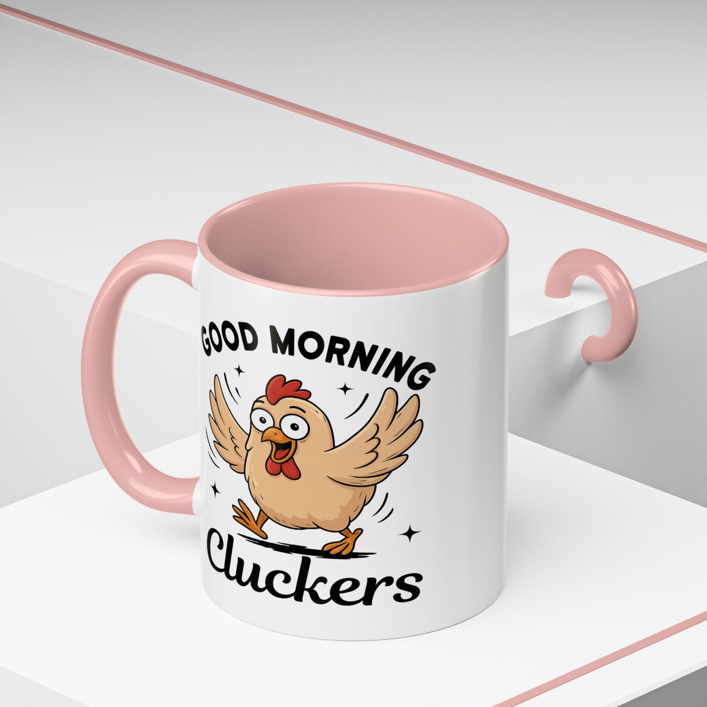 Humor Mug - Good Morning Cluckers